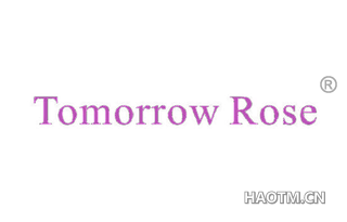  TOMORROW ROSE