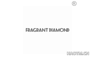  FRAGRANT DIAMOND