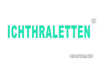 ICHTHRALETTEN