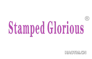 STAMPED GLORIOUS