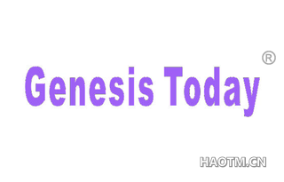 GENESIS TODAY