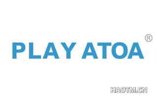 PLAY ATOA