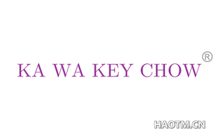 KA WA KEY CHOW