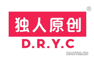 独人原创 D R Y C