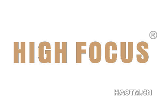 HIGH FOCUS