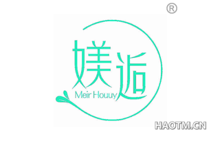 媄逅 MEIR HOUUY