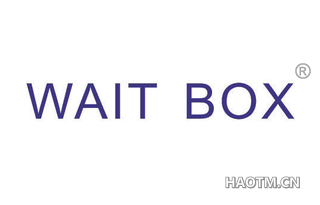  WAIT BOX