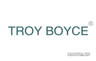 TROY BOYCE