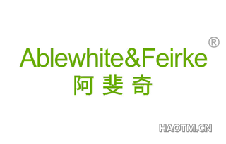 阿斐奇 ABLEWHITE FEIRKE