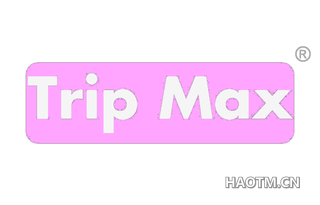 TRIP MAX