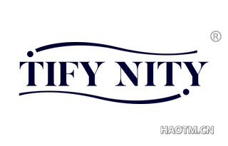 TIFY NITY