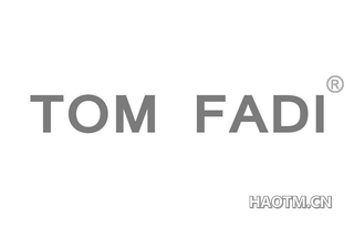 TOM FADI